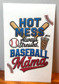 Hot Mess Baseball Mama - Decal