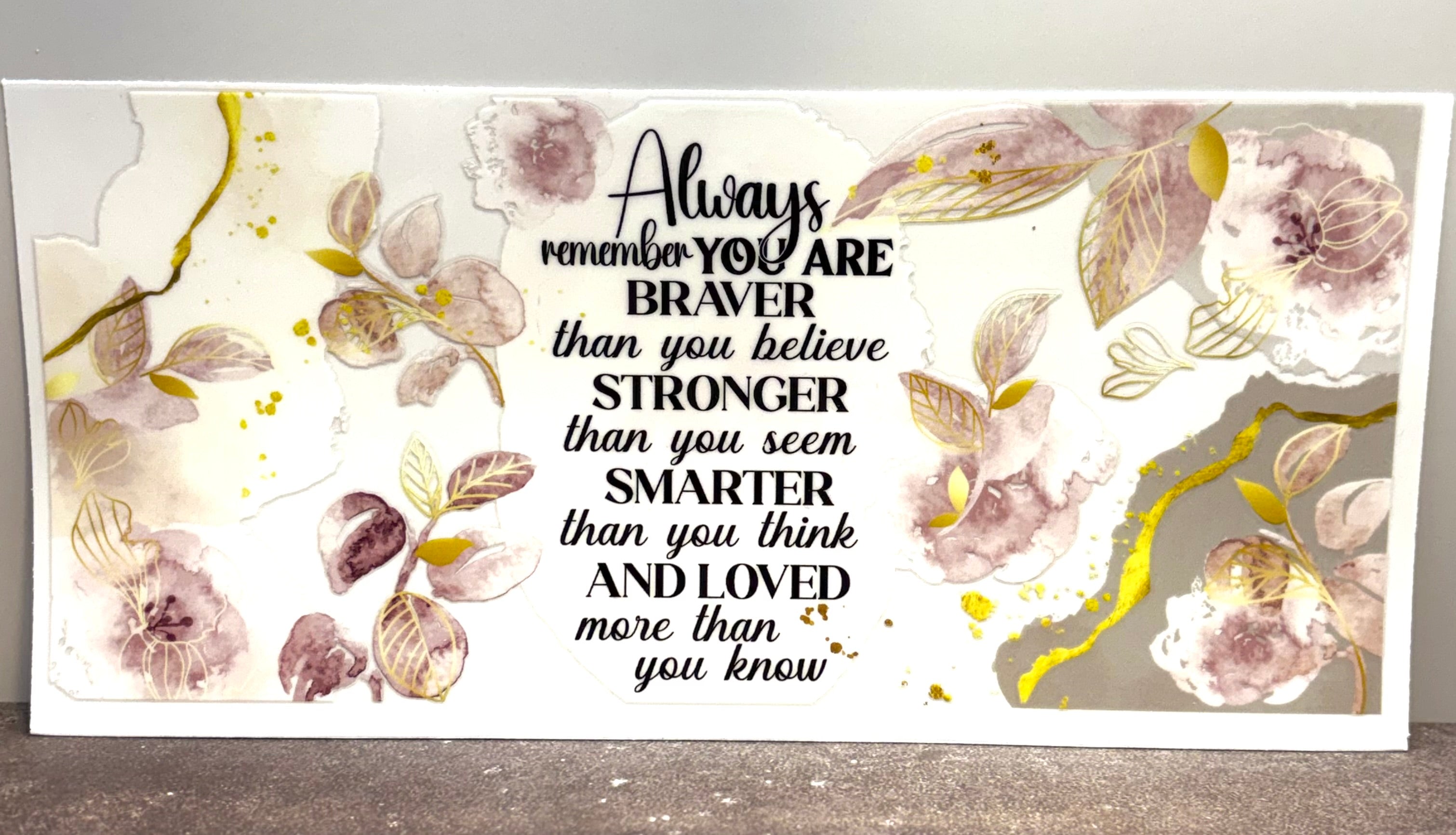 Always Remember You Are Braver - Wrap