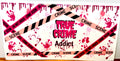 True Crime Addict - Wrap