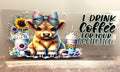 I Drink Coffee - Wrap